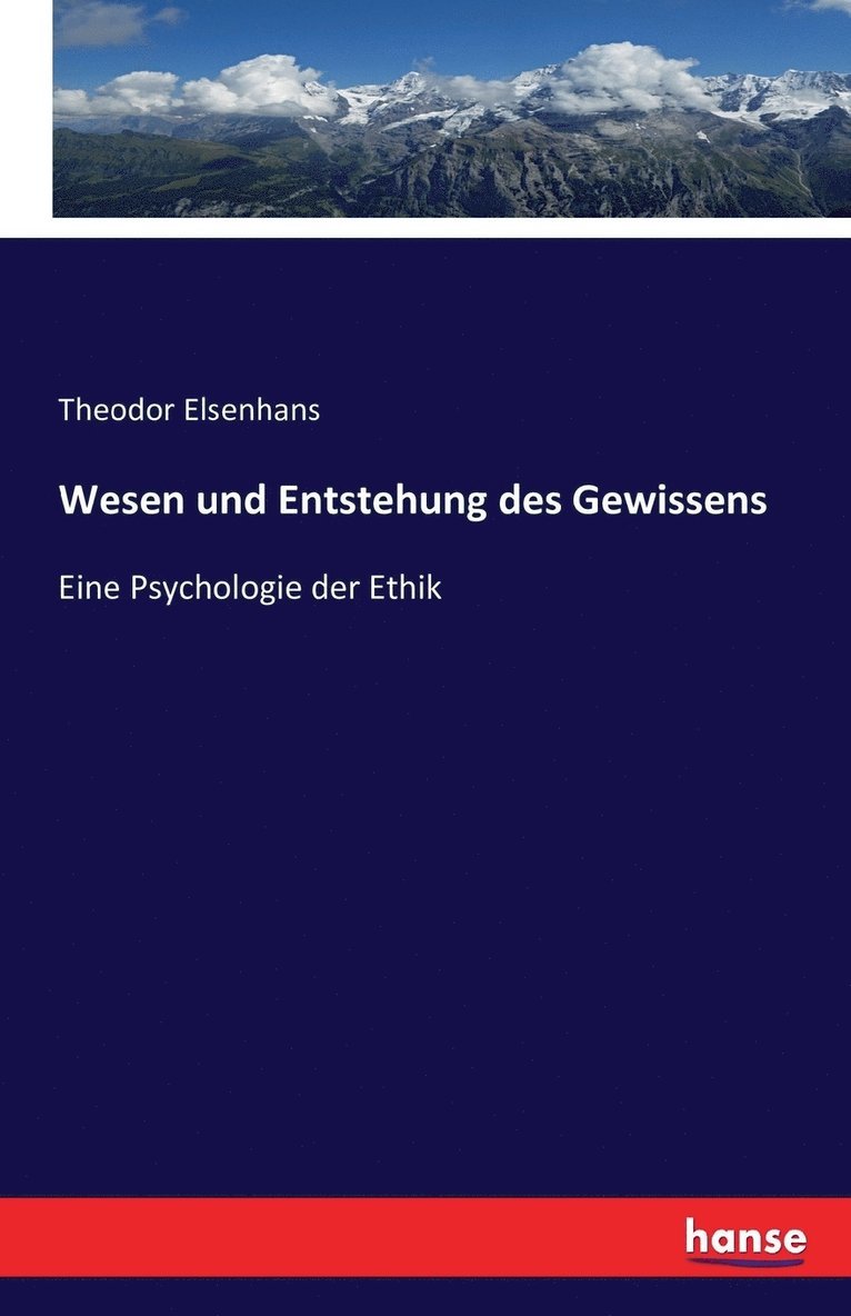 Wesen und Entstehung des Gewissens 1