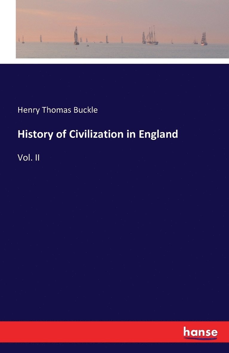 History of Civilization in England 1