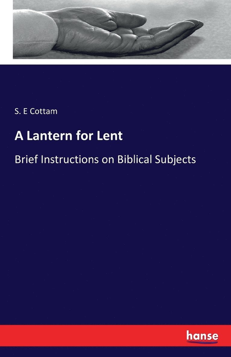 Lantern for Lent 1
