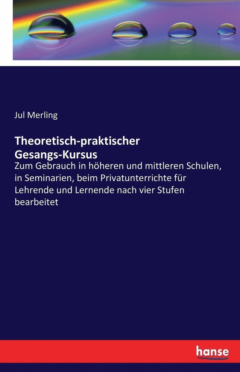 Theoretisch-praktischer Gesangs-Kursus 1