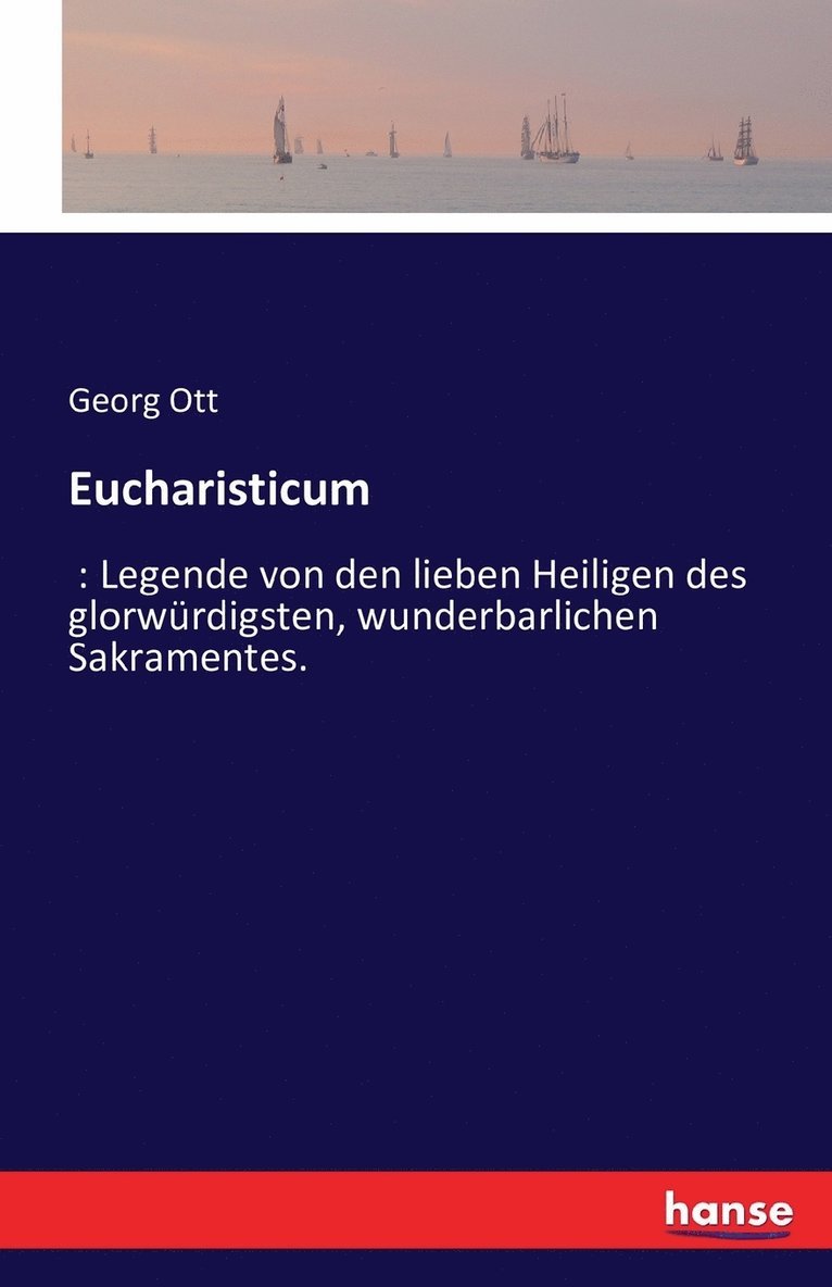 Georg Ott - Eucharisticum, Häftad