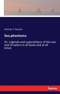 bokomslag Sea phantoms