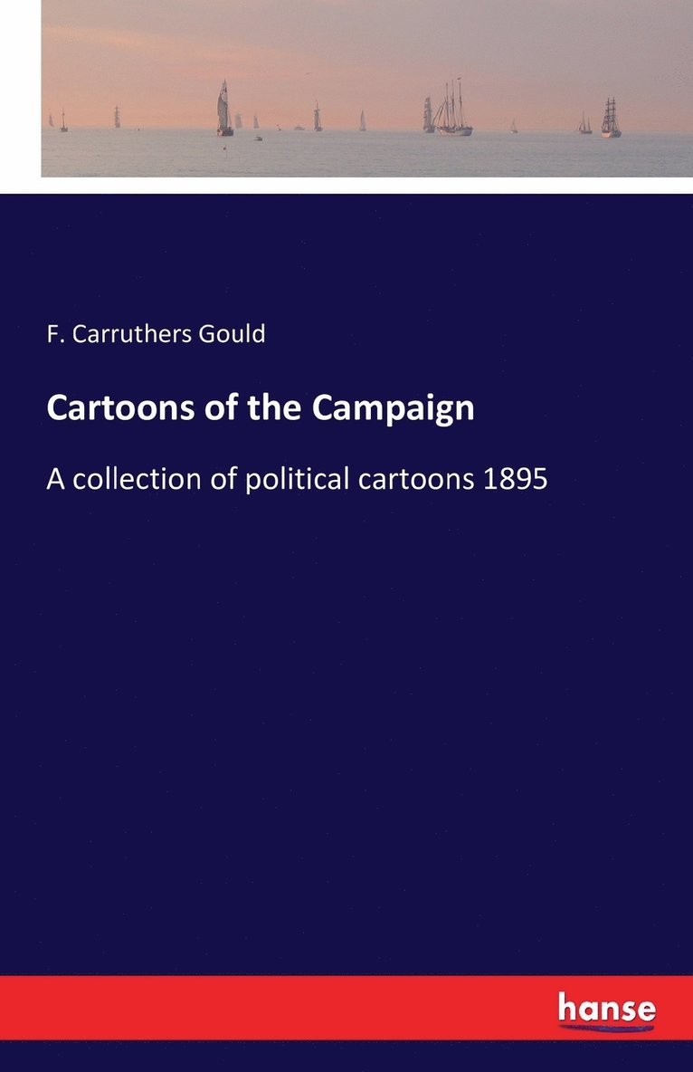 Cartoons of the Campaign 1