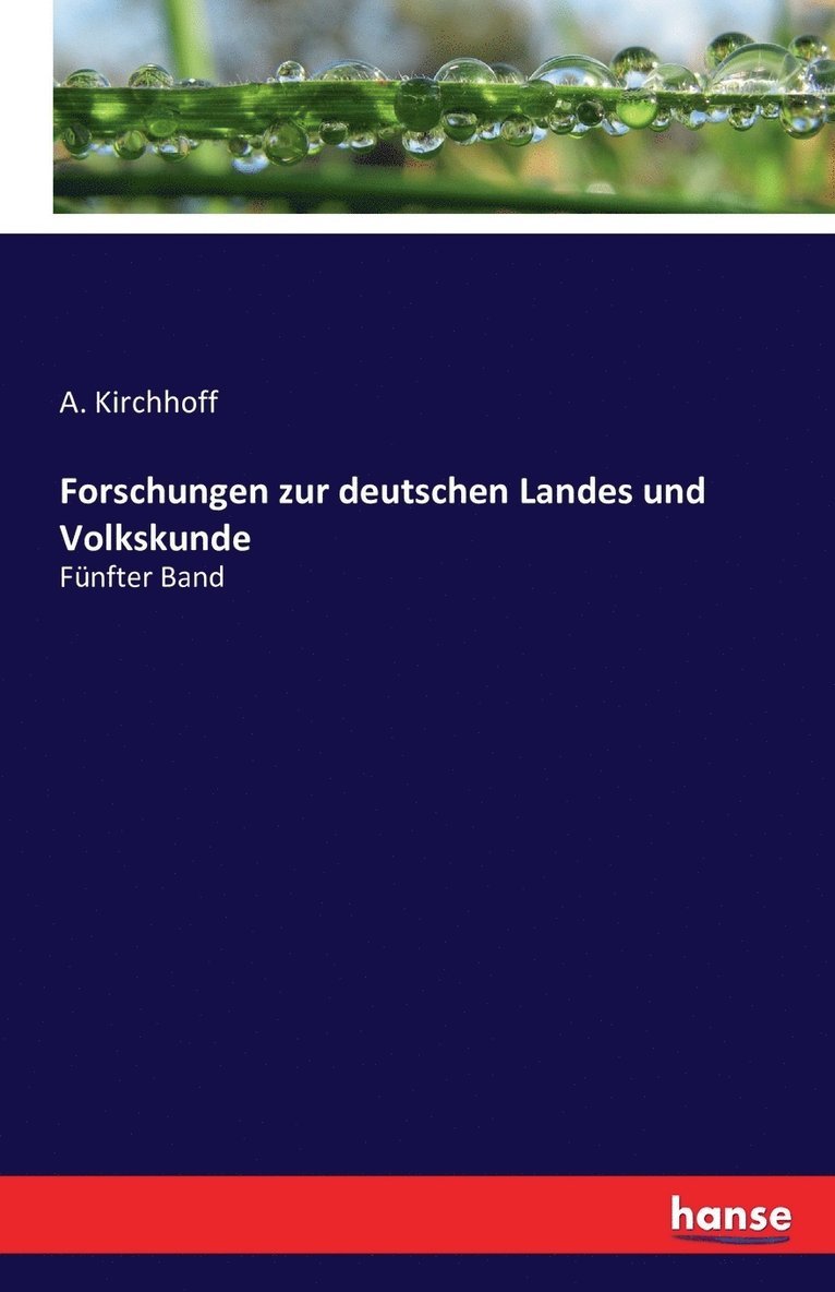 Forschungen zur deutschen Landes und Volkskunde 1