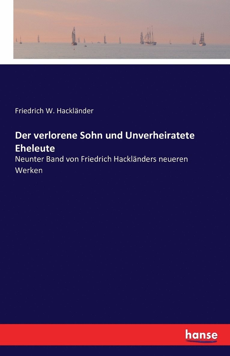 Der verlorene Sohn und Unverheiratete Eheleute 1