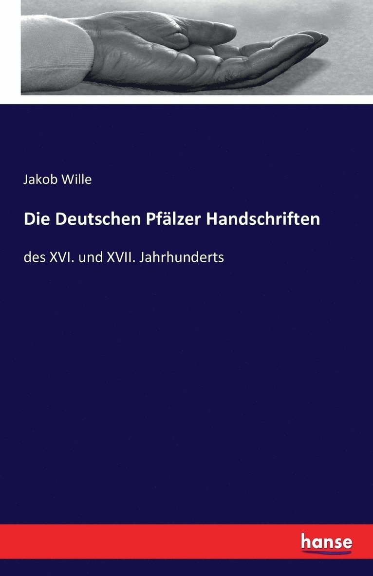 Die Deutschen Pflzer Handschriften 1