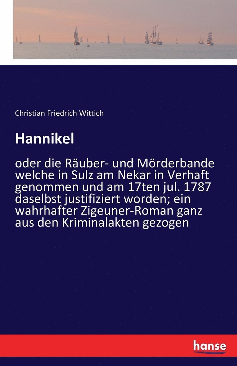 Christian Friedrich Wittich - Hannikel, Häftad
