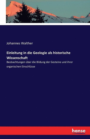 bokomslag Einleitung in die Geologie als historische Wissenschaft