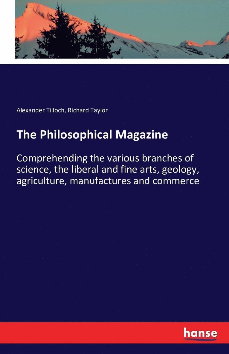 The Philosophical Magazine 1