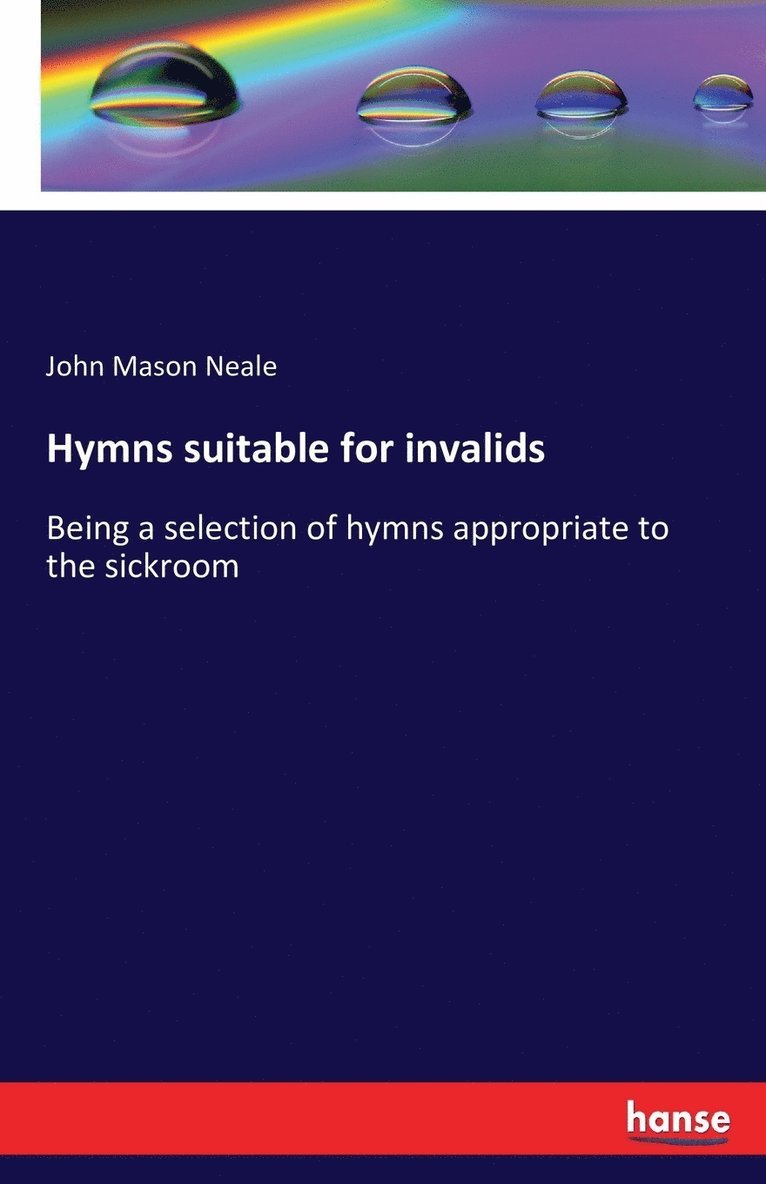 Hymns suitable for invalids 1