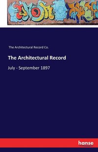 bokomslag The Architectural Record