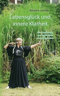bokomslag Lebensglück und innere Klarheit