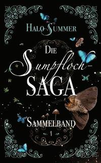 bokomslag Die Sumpfloch-Saga (Sammelband 1)