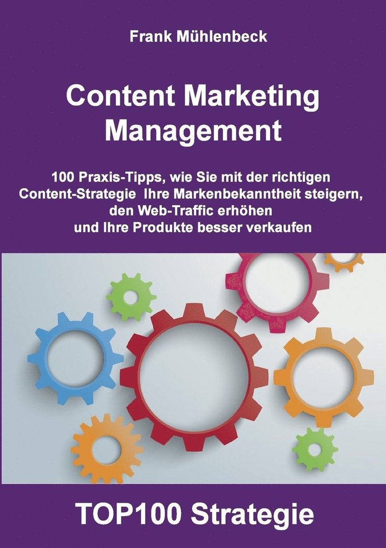 Frank Mühlenbeck - Content Marketing Management, Häftad
