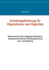 bokomslag Grndungsfrderung fr Migrantinnen und Migranten