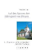 bokomslag Auf den Spuren der Hildegard von Bingen