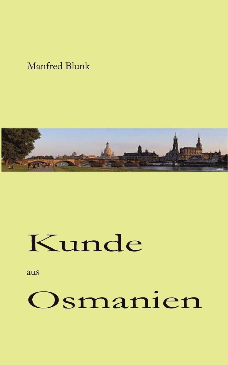 Kunde aus Osmanien 1