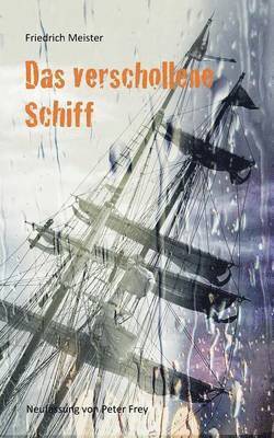 bokomslag Das verschollene Schiff