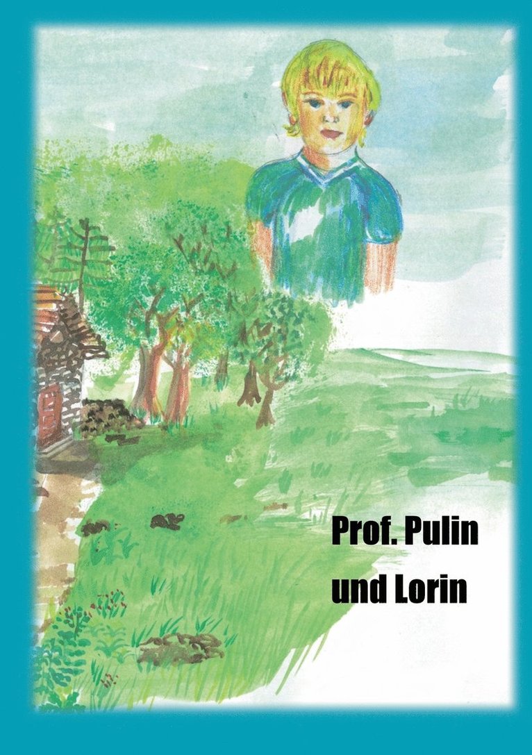 Professor Pulin und Lorin 1