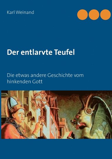 Karl Weinand - entlarvte Teufel, Häftad