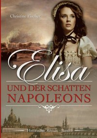 bokomslag Elisa und der Schatten Napoleons
