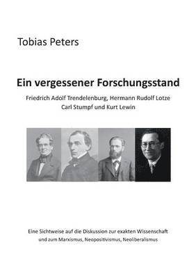 Ein vergessener Forschungsstand - Friedrich Adolf Trendelenburg, Hermann Rudolf Lotze, Carl Stumpf und Kurt Lewin 1