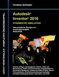 bokomslag Autodesk Inventor 2016 - Dynamische Simulation