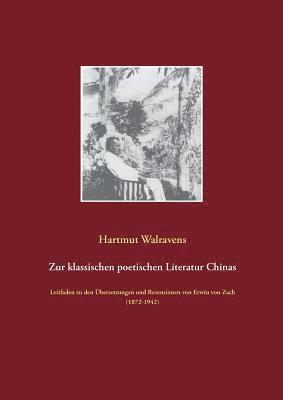 bokomslag Zur klassischen poetischen Literatur Chinas