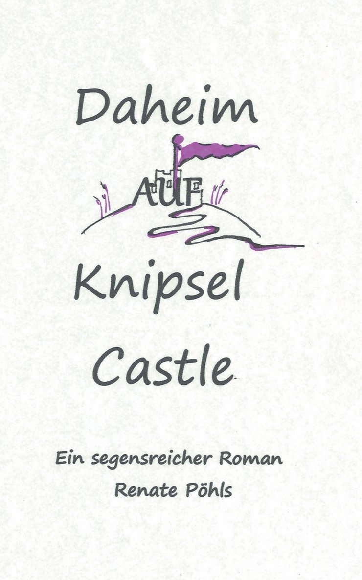 Daheim auf Knipsel Castle 1