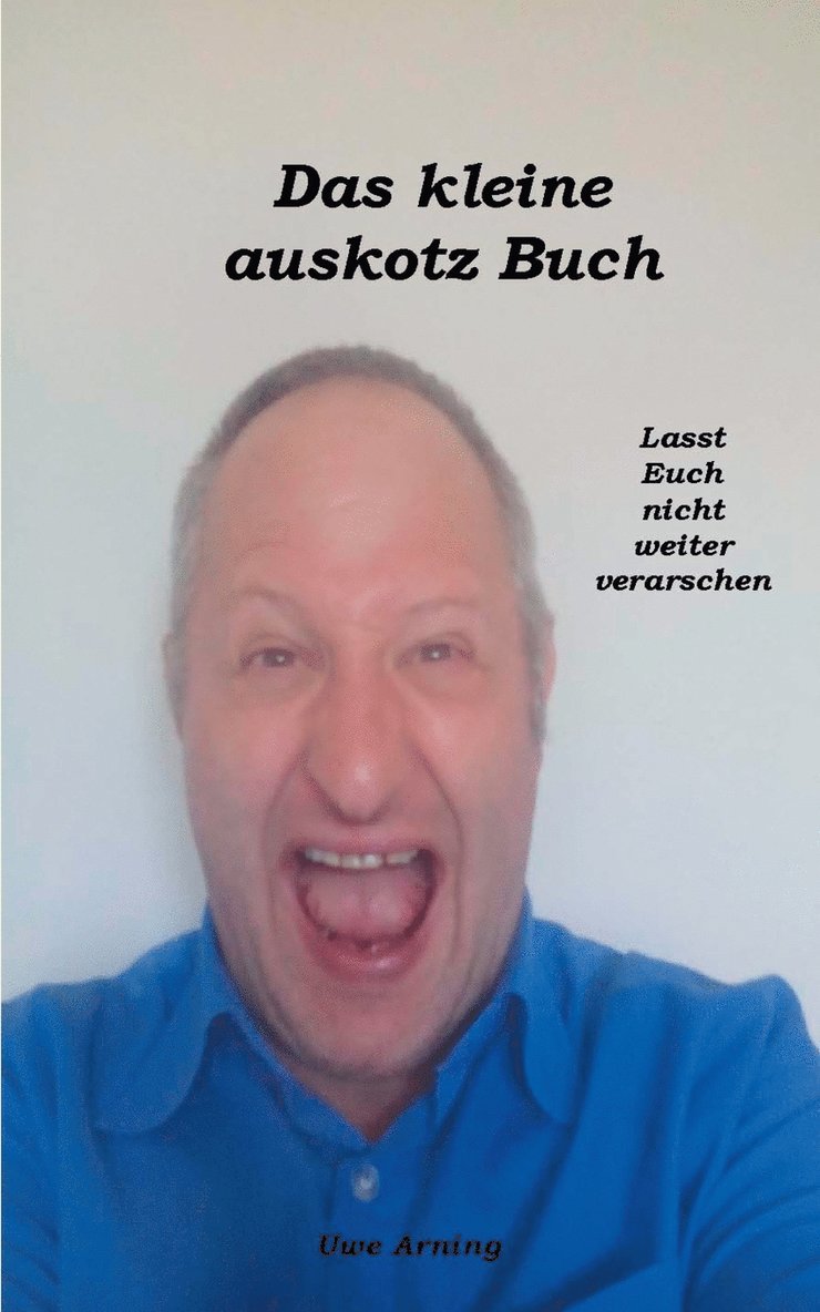 Uwe Arning - kleine auskotz Buch, Häftad