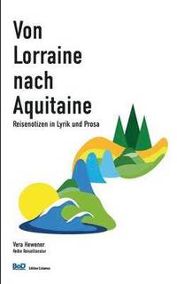 bokomslag Von Lorraine nach Aquitaine
