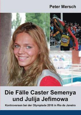 Fälle Caster Semenya und Julija Jefimowa