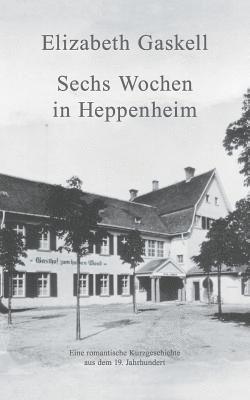 Sechs Wochen in Heppenheim 1