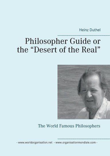 bokomslag Philosopher Guide or the &quot;Desert of the Real&quot;