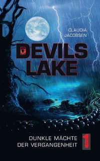 bokomslag Devils Lake - Dunkle Mchte der Vergangenheit