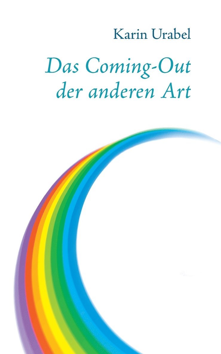 Das Coming-Out der anderen Art 1