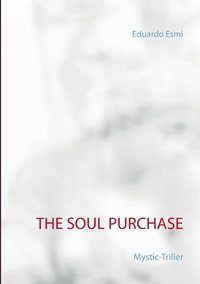 bokomslag The Soul Purchase