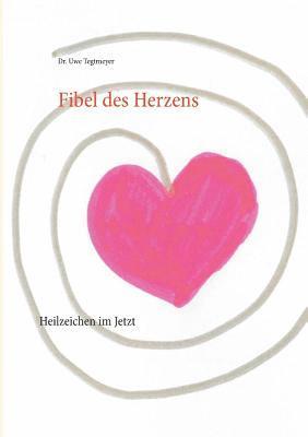 Fibel des Herzens 1