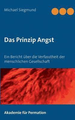 Michael Siegmund - Prinzip Angst, Häftad