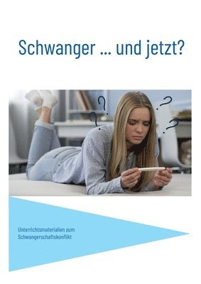 bokomslag Schwanger... und jetzt?