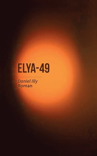 Daniel Illy - Elya-49, Häftad