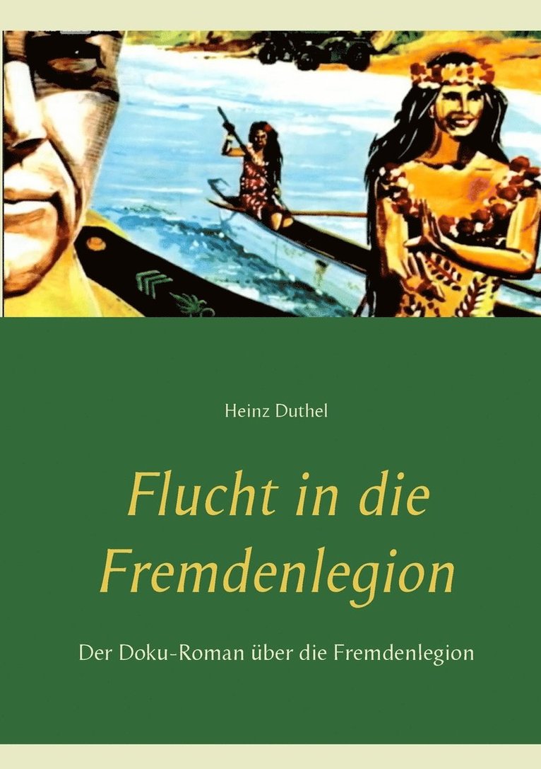 Heinz Duthel - Flucht in die Fremdenlegion, Häftad