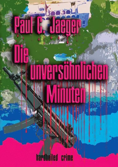 bokomslag unversöhnlichen Minuten