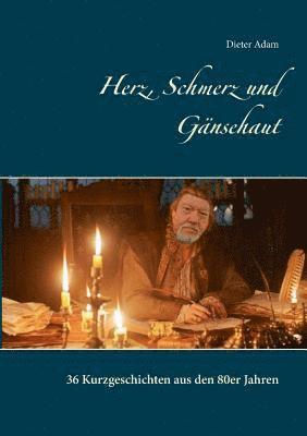 Herz, Schmerz und Gnsehaut 1