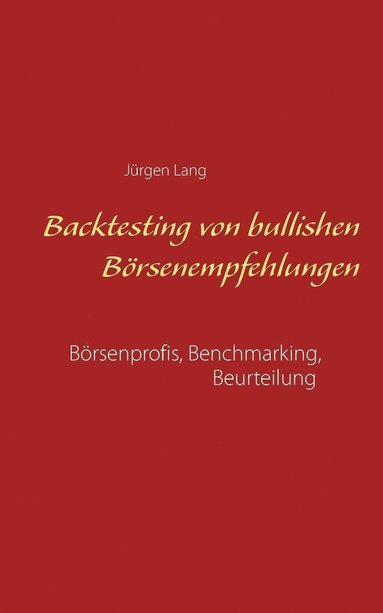 bokomslag Backtesting von bullishen Börsenempfehlungen