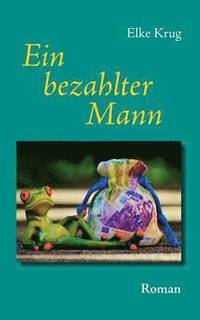 bokomslag Ein bezahlter Mann