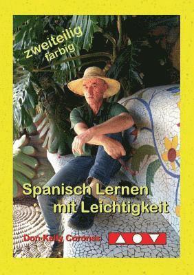 bokomslag Spanisch Lernen mit Leichtigkeit
