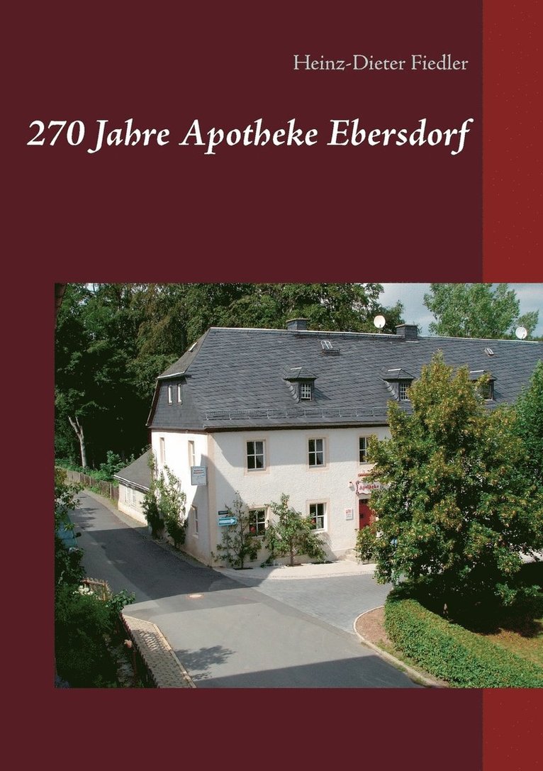 270 Jahre Apotheke Ebersdorf