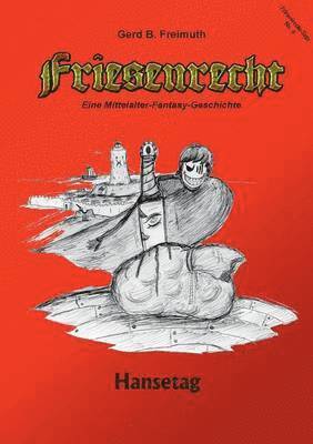 Friesenrecht - Akt VI 1