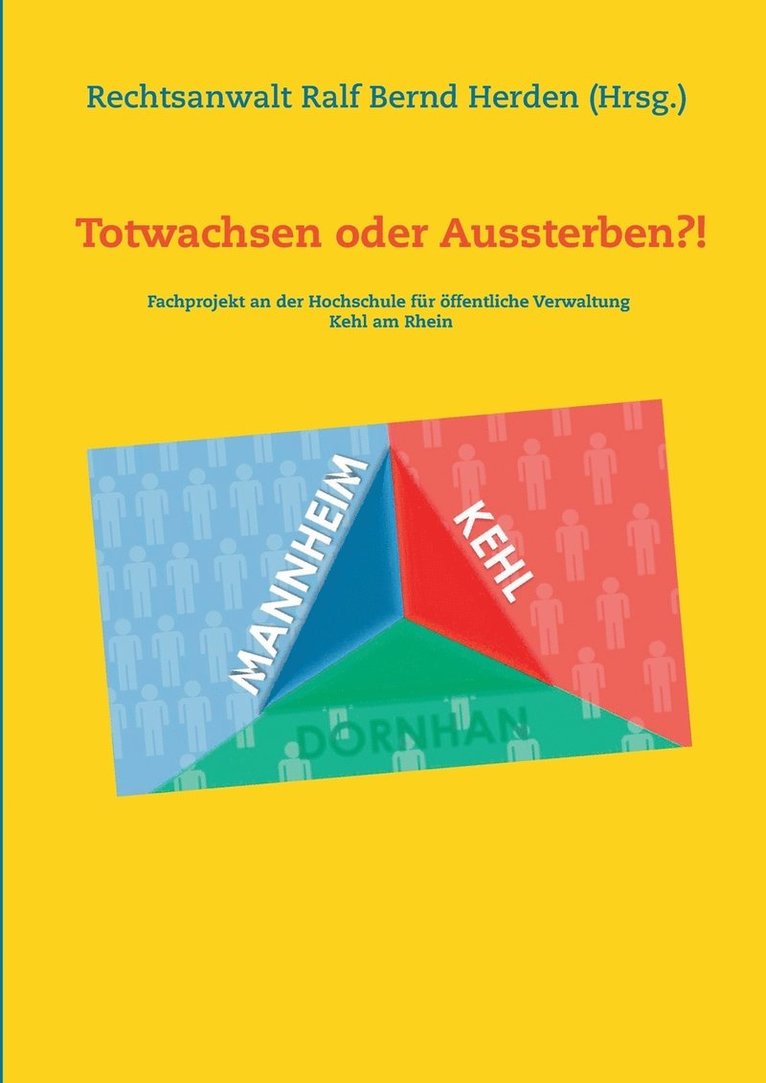 Totwachsen oder Aussterben?! 1